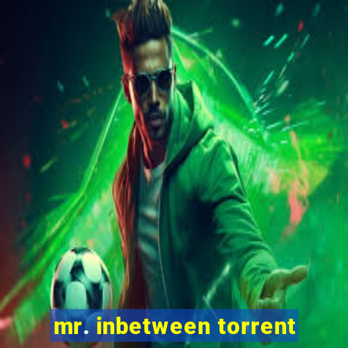 mr. inbetween torrent